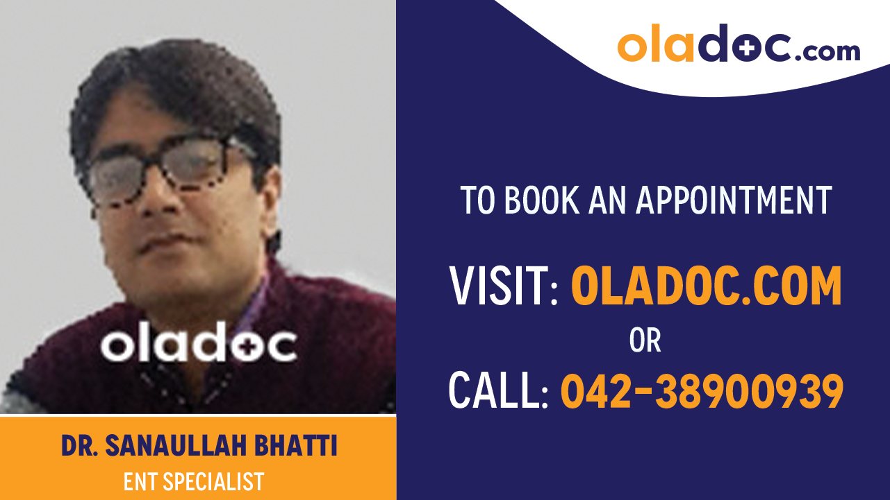 Book appointment with Dr. Sanaullah Bhatti-best ENT Specialist in Multan